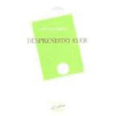 Desprendido Ayer - Antonio Prieto