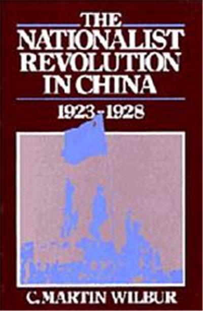 The Nationalist Revolution in China 1923-1928