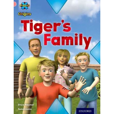 Project X Origins: Pink Book Band, Oxford Level 1+: My Family: Tiger's Family - [Version Originale]
