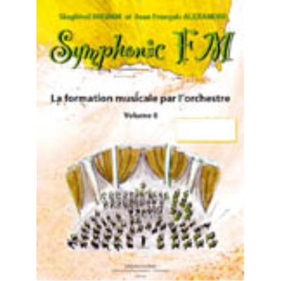 Méthodes et pédagogie COMBRE ALEXANDRE J.-F. / DRUMM S. - SYMPHONIC FM VOL.6 ELEVE - BASSON Formation musicale - solfège