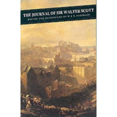 The Journal of Sir Walter Scott,  Canongate Scottish Classics