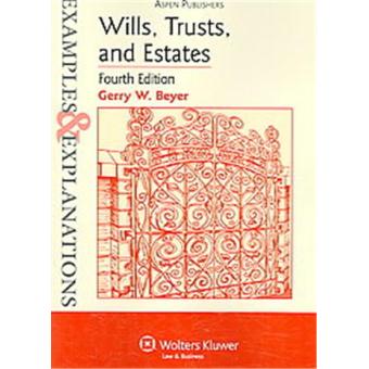 Wills, Trusts And Estates, The Examples & Explanations Series - Broché ...