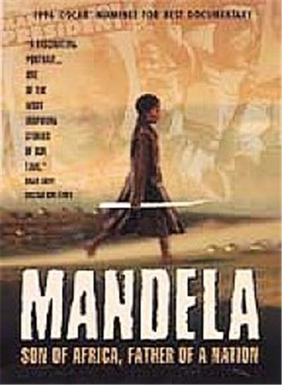 Mandela - Son Of Africa, Father Of A Nation