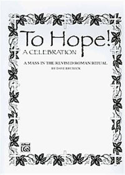 To Hope!