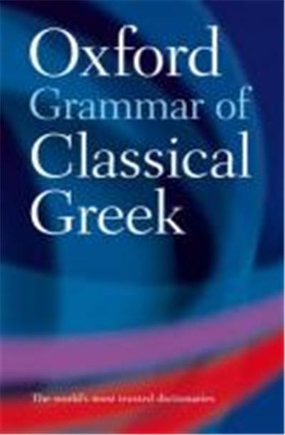The Oxford Grammar of Classical Greek