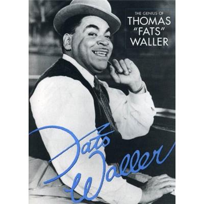 WALLER THOMAS 'FATS' GENIUS OF