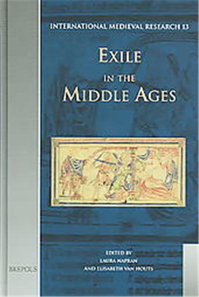 Exile in the Middle Ages, International Medieval Research