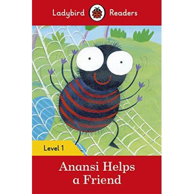 Anansi Helps a Friend - Ladybird Readers Level 1 - [Version Originale]