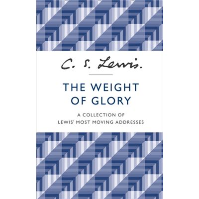 The Weight Of Glory (Paperback)