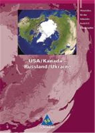 Seydlitz Geographie. Schülerband. USA / Kanada -  Russland / Ukraine