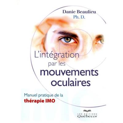 L'Intégration Par Les Mouvements Oculaires
