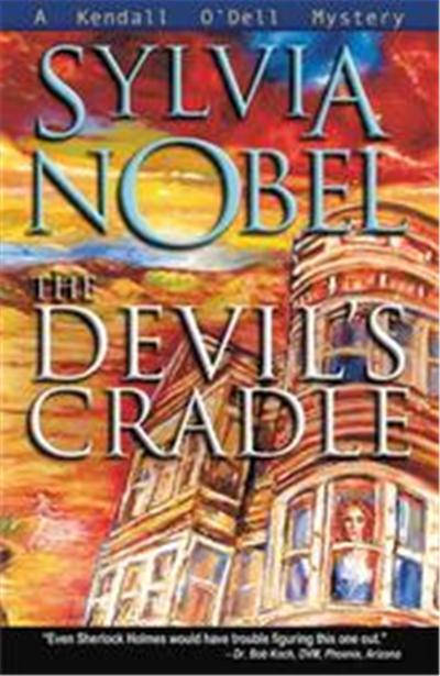 Devils Cradle, Kendall O'Dell Mystery Series