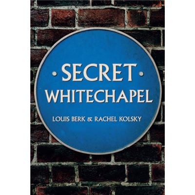 Secret Whitechapel