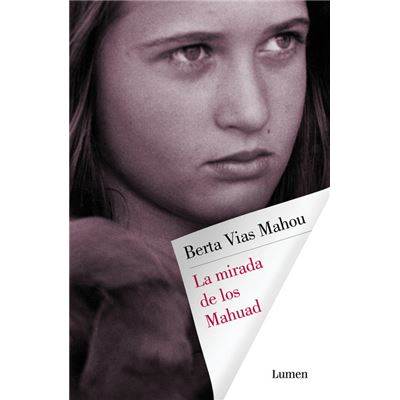 La Mirada De Los Mahuad - Vias Mahou, Berta