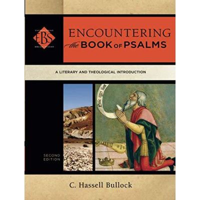 Encountering the Book of Psalms (Encountering Biblical Studies) - [Version Originale]