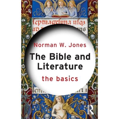 The Bible And Literature: The Basics (Paperback)