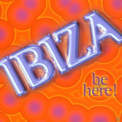 Ibiza - Be Here
