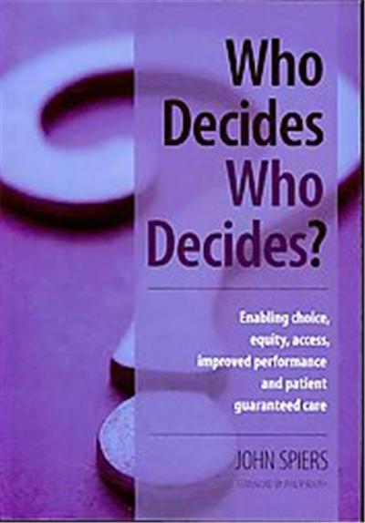 Who Decides Who Decides?