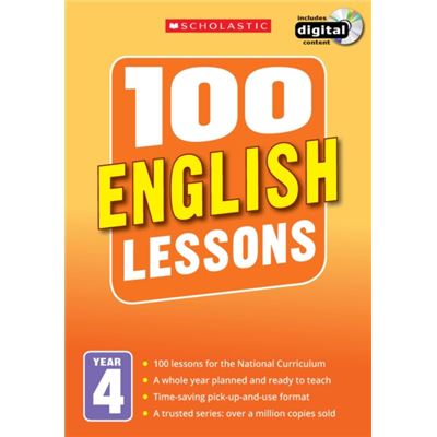 100 English Lessons: Year 4 (100 Lessons - 2014 Curriculum) (Paperback)