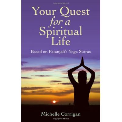 Your Quest for a Spiritual Life