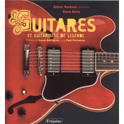 Librairie, papeterie, dvd... LEMOINE KIRIS DOM / BERTIGNAC LOUIS - GUITARES ET GUITARISTES DE LÉGENDE Historique