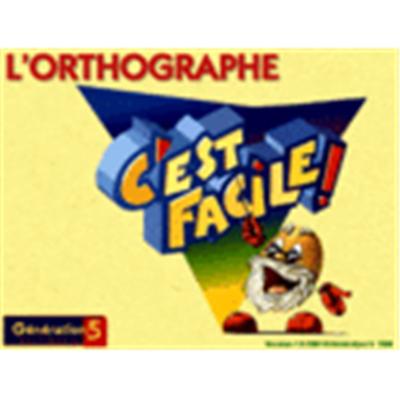 L'orthographe C'est Facile