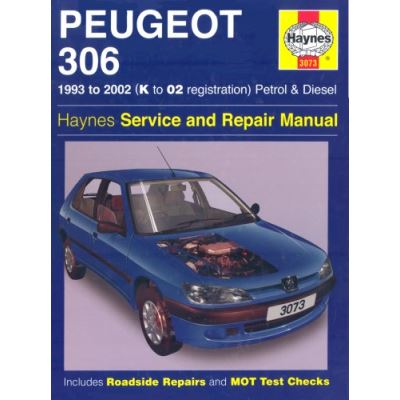 Peugeot 306 Petrol and Diesel Service and Repair Manual