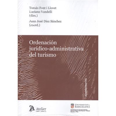 Ordenación Jurídico-Administrativa Del Turismo