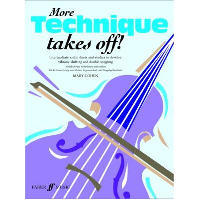 Méthodes et pédagogie FABER MUSIC COHEN MARY - MORE TECHNIQUE TAKES OFF! - VIOLIN SOLO Violon