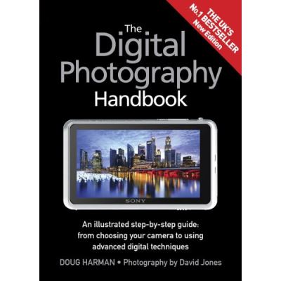 The Digital Photography Handbook