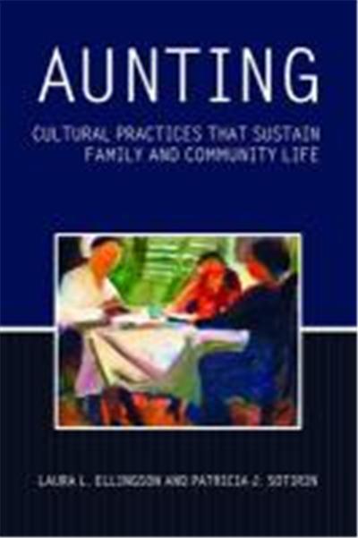 Aunting: Cultural Practices That Sustain Family and Community Life