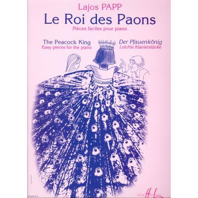 Partitions classique LEMOINE PAPP LAJOS - LE ROI DES PAONS - PIANO Piano