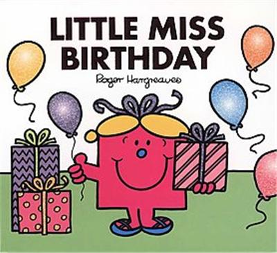 Little Miss Birthday, Mr. Men and Little Miss