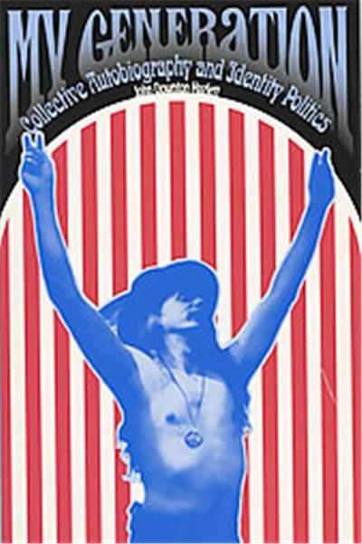 My Generation, Wisconsin Studies in American Autobiography