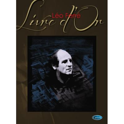 Partitions variété, pop, rock... CARISCH FERRE LEO - LIVRE D'OR - PIANO, CHANT  Piano chant