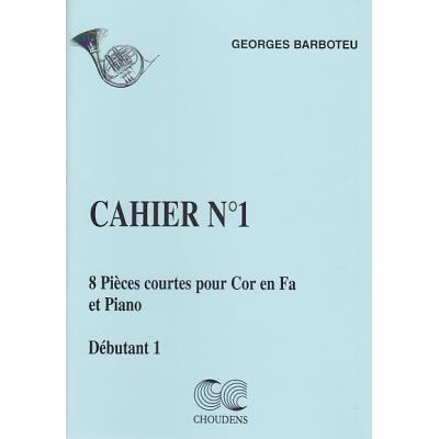 Partitions classique CHOUDENS BARBOTEU G. - 8 PIECES COURTES CAHIER 1 - COR Cor