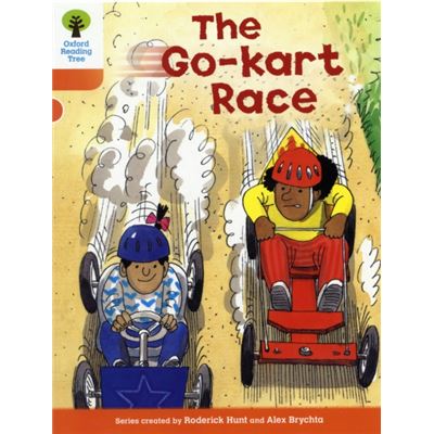 Oxford Reading Tree: Level 6: More Stories A: The Go-Kart Race (Paperback)