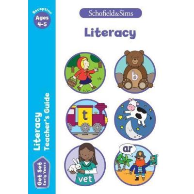 Get Set Literacy Teacheres Guide: Early Years Foundation Stage, Ages 4-5 - [Version Originale]