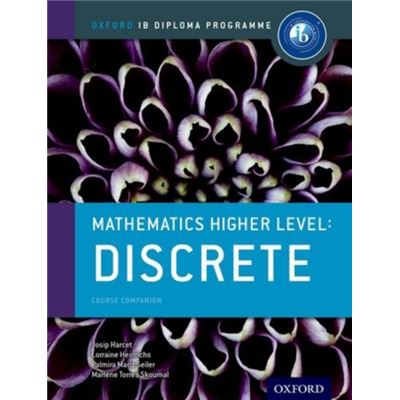 Ib Mathematics Higher Level Option Discrete: Oxford Ib Diploma Programme (Paperback)
