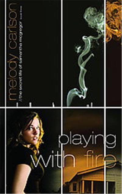 Playing With Fire, The Secret Life of Samantha Mcgregor