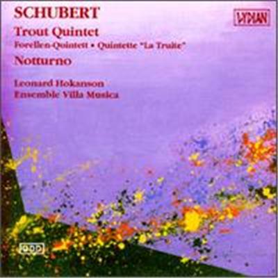 Franz Schubert: Trout Quintet/Notturno