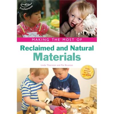 Making The Most Of Reclaimed And Natural Materials (Paperback)