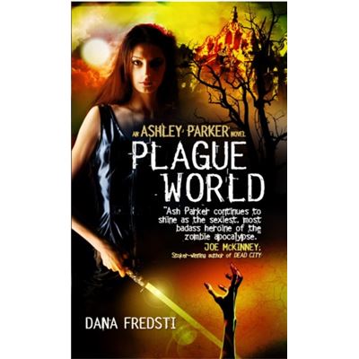 Plague World (Ashley Parker Novel) (Mass Market Paperback)