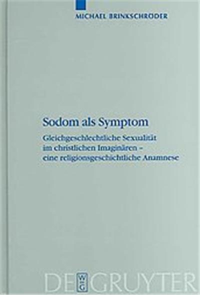 Sodom Als Symptom, RELIGIONSGESCHICHTLICHE VERSUCHE UND VORARBEITEN