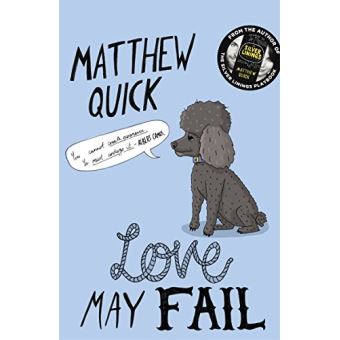 matthew quick love may fail