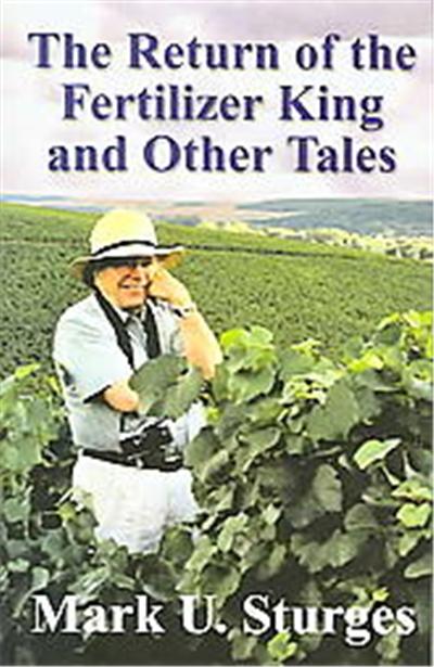 The Return Of The Fertilizer King And Other Tales