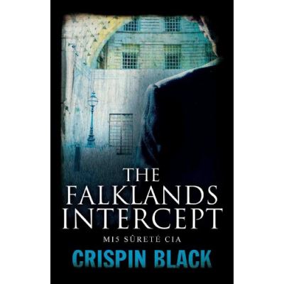 The Falklands Intercept: MI5, Surete, CIA - [Version Originale]