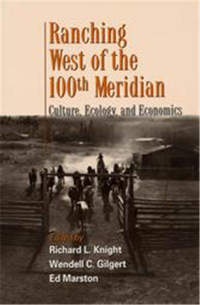 Ranching West of the 100th Meridian
