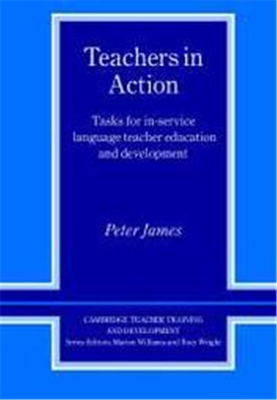 Teachers in Action, Cambridge Teacher Training and Development