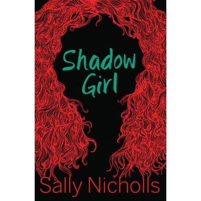 Shadow Girl Sally Nicholls